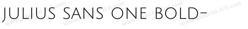 julius sans one bold字体转换